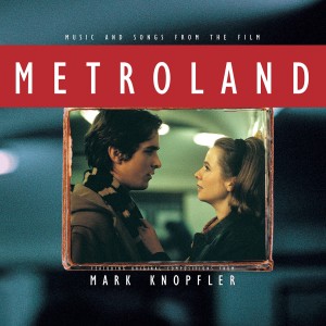 RSD20 MARK KNOPFLER Metroland, Music And Songs From The Film