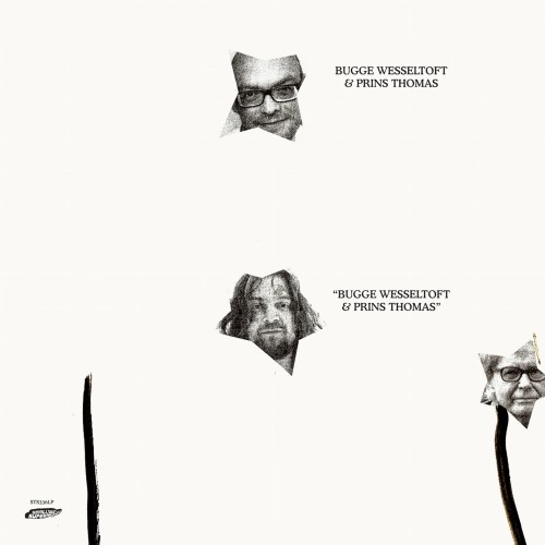 Bugge Wesseltoft &amp; Prins Thomas - STS336 (002) 5053760039570.jpg