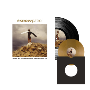 SNOW PATROL	When It's All Over We Still Have To Clear Up (LP+7")