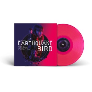 ATTICUS ROSS, LEOPOLD ROSS & CLAUDIA SARNE Earthquake Bird (NEON PINK LP)