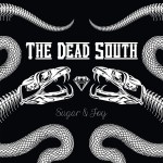 DEAD SOUTH Sugar & Joy