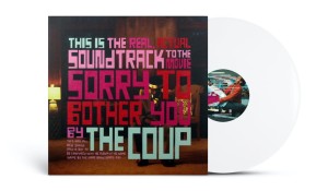 THE COUP Sorry To Bother You