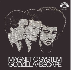 MAGNETIC SYSTEM Godzilla / Escape