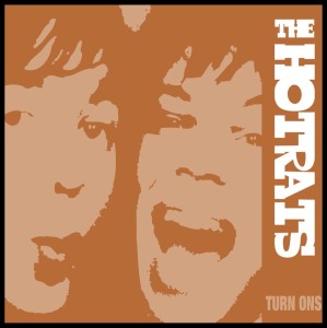 RSD20 THE HOTRATS Turn Ons - 10th Anniversary Edition