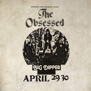 THE OBSESSED Live At Big Dipper (AUTHORIZED BOOTLEG)
