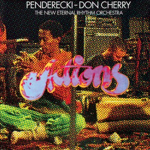 RSD20 PENDERECKI / DON CHERRY & THE NEW ETERNAL RHYTHM Actions