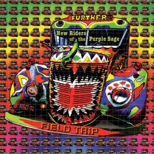 RSD20 NEW RIDERS OF THE PURPLE SAGE Field Trip (Live)