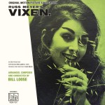 BILL LOOSE Russ Meyer's Vixen (NEON GREEN LP)