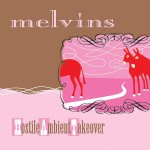 MELVINS Hostile Ambient Takeover (BABY PINK LP)