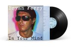 BRYAN FERRY In Your Mind (REMASTERED LP)
