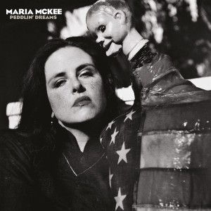 RSD22 Maria McKee - Peddlin' Dreams [LP] (Download, limited to 400, indie exclusive)