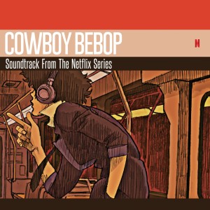 SEATBELTS Cowboy Bebop (COLOR 2xLP) OST FROM NETFLIX SERIES