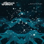 THE CHEMICAL BROTHERS We Are The Night (2xLP)