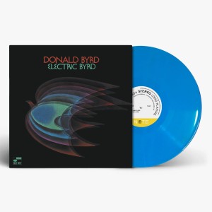 DONALD BYRD Electric Byrd (INDIE COLOR LP)