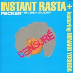 PECKER + RYOJIRO FURUSAWA, MINAKO YOSHIDA Instant Rasta + (JAPAN LP)