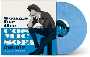 SEATBELTS, YOKO KANNO - Cowboy Bebop: Songs For The Cosmic Sofa (BLUE LP)