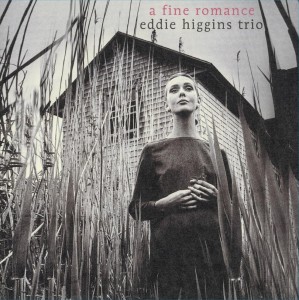 Eddie Higgins Trio - A Fine Romance (JAPAN LP)