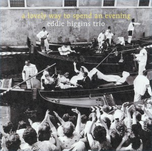 Eddie Higgins Trio - A Lovely Way To Spend An Evening (JAPAN LP)