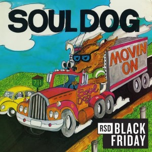 (BF24) SOUL DOG Movin' On