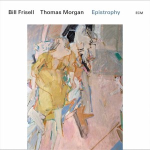 Bill Frisell, Thomas Morgan - Epistrophy (2xLP)