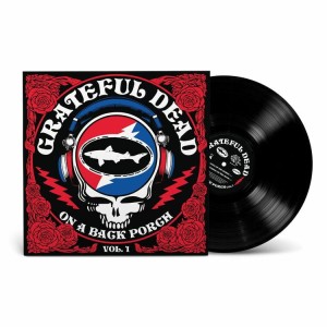 (RSD25) Grateful Dead On A Back Porch Vol. 1