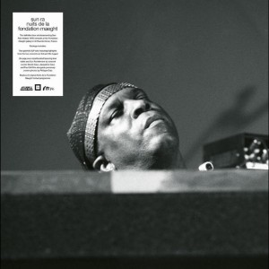 (RSD25) Sun Ra Nuits de la Fondation Maeght (DELUXE EDITION)