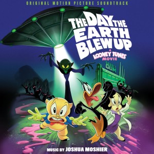JOSHUA MOSHIER - The Day the Earth Blew Up: A Looney Tunes Movie (LITA)