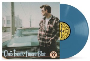 Chris Isaak - FOREVER BLUE (RSD ESSENTIAL AQUA BLUE LP)