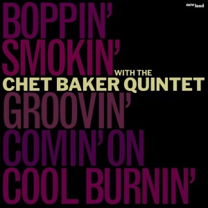 CHET BAKER - FIVE FROM 65: THE QUINTET SUMMER SESSIONS (BOX 5xLP)