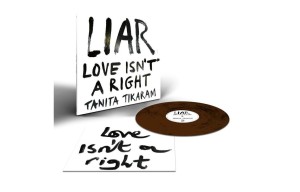 TIKARAM,TANITA- LIAR (LOVE ISNT A RIGHT) (BROWN VINYL)