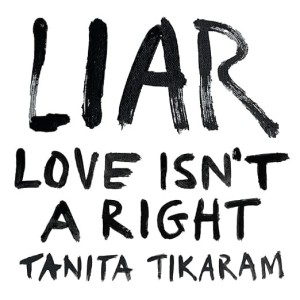 TIKARAM,TANITA- LIAR (LOVE ISN'T A RIGHT) (PINK RED VINYL) (I)