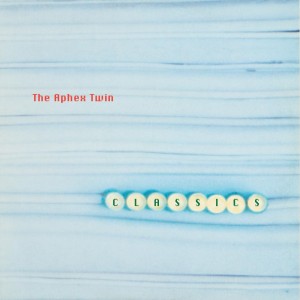 APHEX TWIN - CLASSICS (2LP)