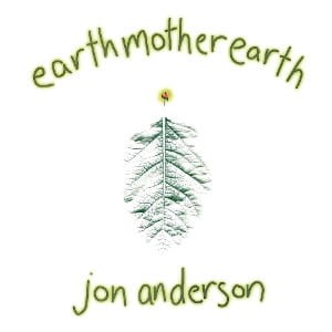 Jon Anderson - Earth Mother Earth [2LP] (Green Vinyl, limited, indie-retail exclusive)
