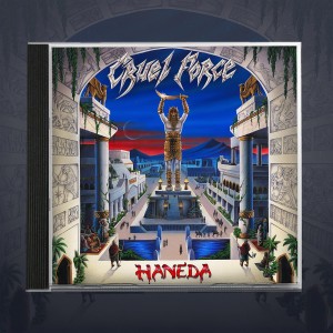 [CD] Cruel Force - Haneda