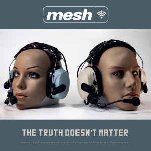 [CD] Mesh - Truth Doesn'T Matter