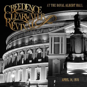 [MC] CREEDENCE CLEARWATER REVIVAL - AT THE ROYAL ALBERT HALL