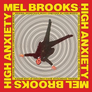 John Morris - High Anxiety (Original Soundtrack) / Mel Brooks' Greatest Hits Featuring The Fabulous Film Scores Of John Morris