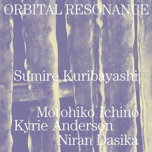Sumire Kuribayashi - Orbital Resonance (japanese Import)