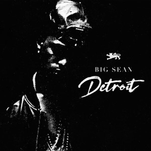 (RSD26) Big Sean - Detroit [2LP] (first time on vinyl, limited to 2000, indie-exclusive)
