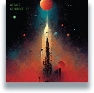 [LP] ATJAZZ - STARBASE 17 (3LP)