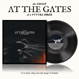[LP] AT THE GATES - GHOST OF A FUTURE DEAD