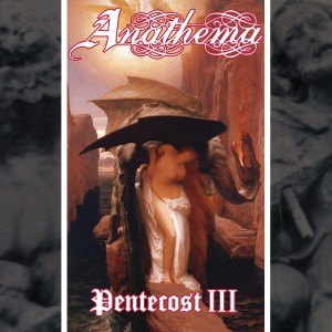 [LP] ANATHEMA - PENTECOST III