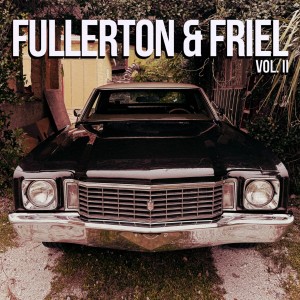 [LP] AJ FULLERTON & JAKE FRIEL - FULLERTON & FRIEL, VOL. II