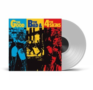 [LP] 4 SKINS - GOOD.THE BAD &  THE UGLY (CLEAR VINYL)