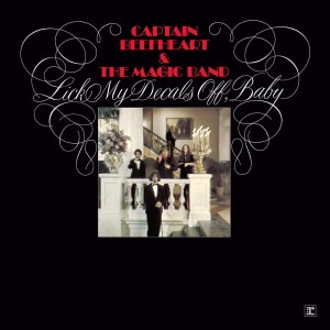 (RSD26) Captain Beefheart & The Magic Band - Lick My Decals Off, Baby [2LP] (Deluxe Edition, previously unreleased instrumental versions & alternate takes, limited to 3000, indie-exclusive)