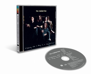 [CD] The Cranberries - The Cranberries – EVERYBODY ELSE IS DOING IT, SO WHY CAN'T WE?