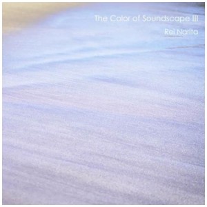 [CD] REI NARITA - COLOR OF SOUNDSCAPE III
