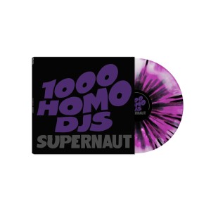 [LP] 1000 HOMO DJS - SUPERNAUT