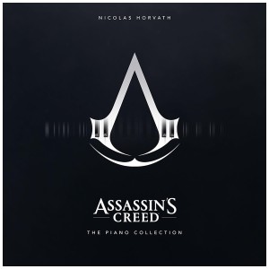 [LP] ASSASSIN'S CREED & NICOLAS HORVATH - ASSASSIN'S CREED: THE PIANO COLLECTION