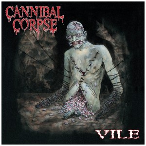 [LP] CANNIBAL CORPSE - VILE